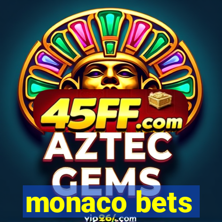 monaco bets